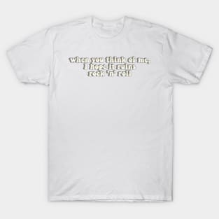 Daisy Jones and the Six Quote T-Shirt